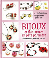 Billoux Et Miniatures En Pâte Polymère - Mathilde De Saint-Michel - Arts, Hobbies