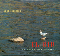 El Riu. 25 Anys Del Besós - Joan Guerrero - Arts, Hobbies