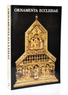 Ornamenta Ecclesiae Vol. 2. Kunst Und Künstler Der Romanik - Anton Legner - Arts, Hobbies