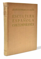 Escultura Española Contemporánea - Juan Antonio Gaya Nuño - Arts, Loisirs
