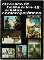 Temas De Nuestra Andalucía No. 45. El Museo De Bellas Artes III. Artistas Contemporáneos - Emilio Orozco Díaz - Bellas Artes, Ocio