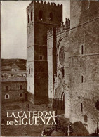 La Catedral De Sigüenza - Aurelio De Federico - Arts, Hobbies