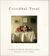 Cristóbal Toral. Casa Fuerte Bezmiliana. Catálogo De Exposición - Arts, Hobbies