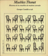 Muebles Thonet. Historia De Los Muebles De Madera Curvada - Georges Candilis - Arte, Hobby