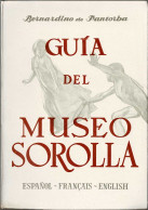 Guía Del Museo Sorolla. Estudio Histórico Y Crítico - Bernardino De Pantorba - Kunst, Vrije Tijd