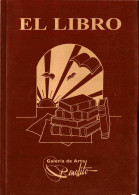 El Libro. Galería Benedito - Gonzalo Fausto - Bellas Artes, Ocio