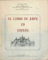 El Libro De Arte En España - Arte, Hobby