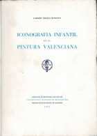 Iconografía Infantil En La Pintura Valenciana - Carmen Gracia Beneyto - Arts, Hobbies