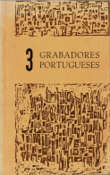 3 Grabadores Portugueses. Catálogo De Exposición, 1970 (dedicado) - Kunst, Vrije Tijd