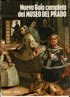 Nueva Guía Completa Del Museo Del Prado - Antonio J. Onieva - Kunst, Vrije Tijd