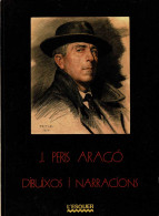 Dibuixos I Narracions (dedicado) - J. Peris Aragó - Arts, Loisirs