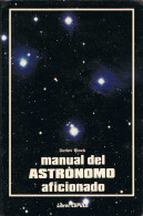 Manual Del Astrónomo Aficionado - Detlev Block - Ciencias, Manuales, Oficios