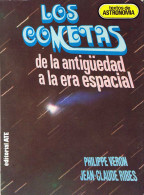 Los Cometas De La Antigüedad A La Era Espacial - Philippe Veron Y Jean-Claude Ribes - Craft, Manual Arts