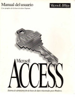 Manual Del Usuario. Microsoft Access. Sistema De Administración De Bases De Datos Relacionales Para Windows - Sciences Manuelles