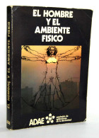 El Hombre Y El Ambiente Físico - Craft, Manual Arts