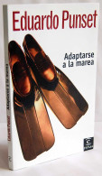 Adaptarse A La Marea - Eduardo Punset - Craft, Manual Arts