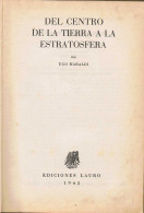 Del Centro De La Tierra A La Estratosfera - Ugo Maraldi - Ciencias, Manuales, Oficios