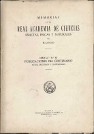 Memorias De La Real Academia De Ciencias Exactas, Físicas Y Naturales De Madrid - Craft, Manual Arts