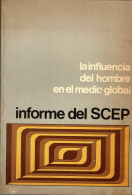 La Influencia Del Hombre En El Medio Global. Informe Del SCEP - Craft, Manual Arts