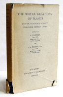 The Water Relations Of Plants - A.J. Rutter And F.H. Whitehead (Eds.) - Craft, Manual Arts