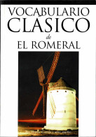 Vocabulario Clásico De El Romeral - José Hijosa García - Woordenboeken,encyclopedieën