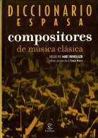 Diccionario Espasa Compositores De Música Clásica - Marc Honegger (dir.) - Woordenboeken,encyclopedieën