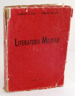 Literatura Militar - Fernando De Salas Y Fernando Nestares - Storia E Arte