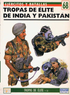 Tropas De élite De India Y Pakistán. Ejércitos Y Batallas 68 - Ken Conboy - Storia E Arte