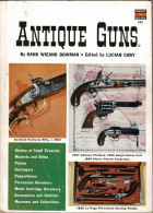 Antique Guns - Hank Wieand Bowman - History & Arts