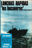 Lanchas Rápidas. Los Bucaneros - Bryan Cooper - History & Arts