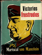 Victorias Frustradas - Mariscal Von Manstein - Geschiedenis & Kunst