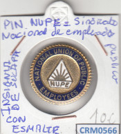 CRM0566 INSIGNIA DE SOLAPA DE UNION NACIONAL DE EMPLEADOS PUBLICO MBC - Other & Unclassified