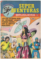 Super Aventuras Bruguera Nº 7 - Altri & Non Classificati