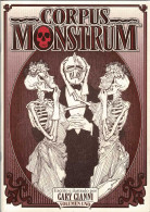 Corpus Monstrum Vol. 1 - Gary Gianni - Andere & Zonder Classificatie