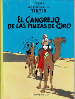 Las Aventuras De Tintin. El Cangrejo De Las Pinzas De Oro - Hergé - Andere & Zonder Classificatie