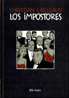 Los Impostores - Christian Cailleaux - Andere & Zonder Classificatie