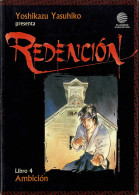 Redención. Libro 4. Ambición - Yoshikazu Yasuhiko - Sonstige & Ohne Zuordnung