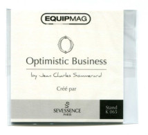 Carte Parfumée Publicitaire "Optimistic Business" By Jean-Charles Sommerard Crée Par Sevessence Paris - Salon Equipmag - Modernes (à Partir De 1961)