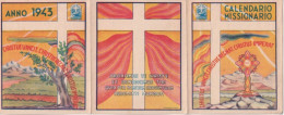 Calendarietto - Missionario - Pontificia Opera Della Propagazione Della Fede - Roma - Anno 1943 - Petit Format : 1941-60