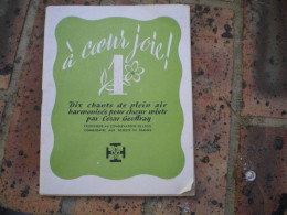 Revue A Coeur Joie N° 1 Dix Chants De Plein Air Par Cesar Geoffray Bonne  Etat Editions Scouts De France - Pfadfinder-Bewegung