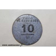 31 - BESSIERES - 10 CENTIMES 1917 - DV - TTB - Bons & Nécessité