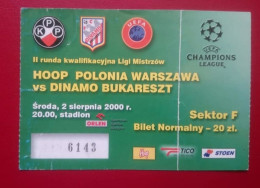 Bilet Fotbal Dinamo Bucuresti Romania Hoop Polonia Warszawa Poland - Tickets D'entrée