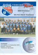 Fußball-Programm  PRG MSV Eisleben Vs SG Rot-Weiß Thalheim 10.9.2005 RW Dynamo Bitterfeld-Wolfen Mansfeld Sachsen-Anhalt - Programma's