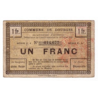 62119 - DOURGES - 1 FRANC 10.07.1915 - TTB - Notgeld