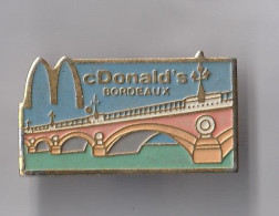 PIN’S THÈME MAC DONALDS  A BORDEAUX  LE PONT DE PIERRE - McDonald's