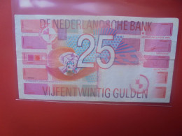 PAYS-BAS 25 GULDEN 1999 Circuler (B.33) - 25 Gulden