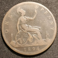 GRANDE BRETAGNE - 1 PENNY 1894 - Victoria - 2e Type - Bun Head - KM 755 - D. 1 Penny
