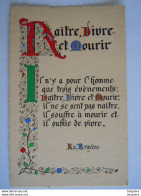 Enluminures Pensée - La Bruyère - Naître, Vivre Et Mourir Il N'y A Pour L'homme Que Trois évènements:... - Philosophie & Pensées