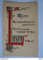 Enluminures Pensée - J. Renard - Initiale L Le Rire Les Moments Que L'on Passe à Rire Sont Les Mieux Employés De Tous. - Philosophie & Pensées