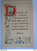 Enluminures Pensée - Pasteur - Devant Un Enfant, L'éprouve De La Tendresse Pour Ce Qu'il Est Et Du Respect Pour... - Philosophie